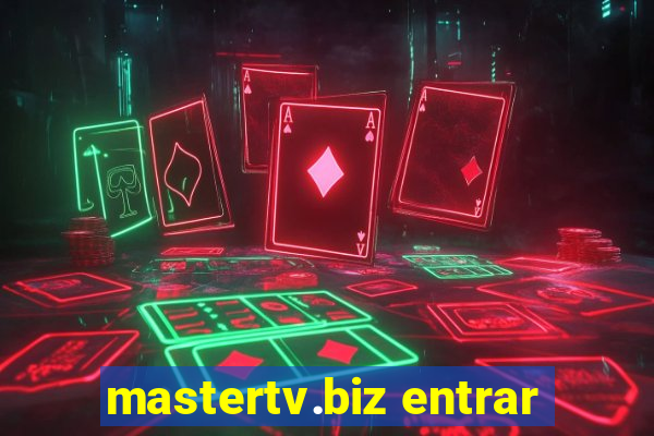 mastertv.biz entrar